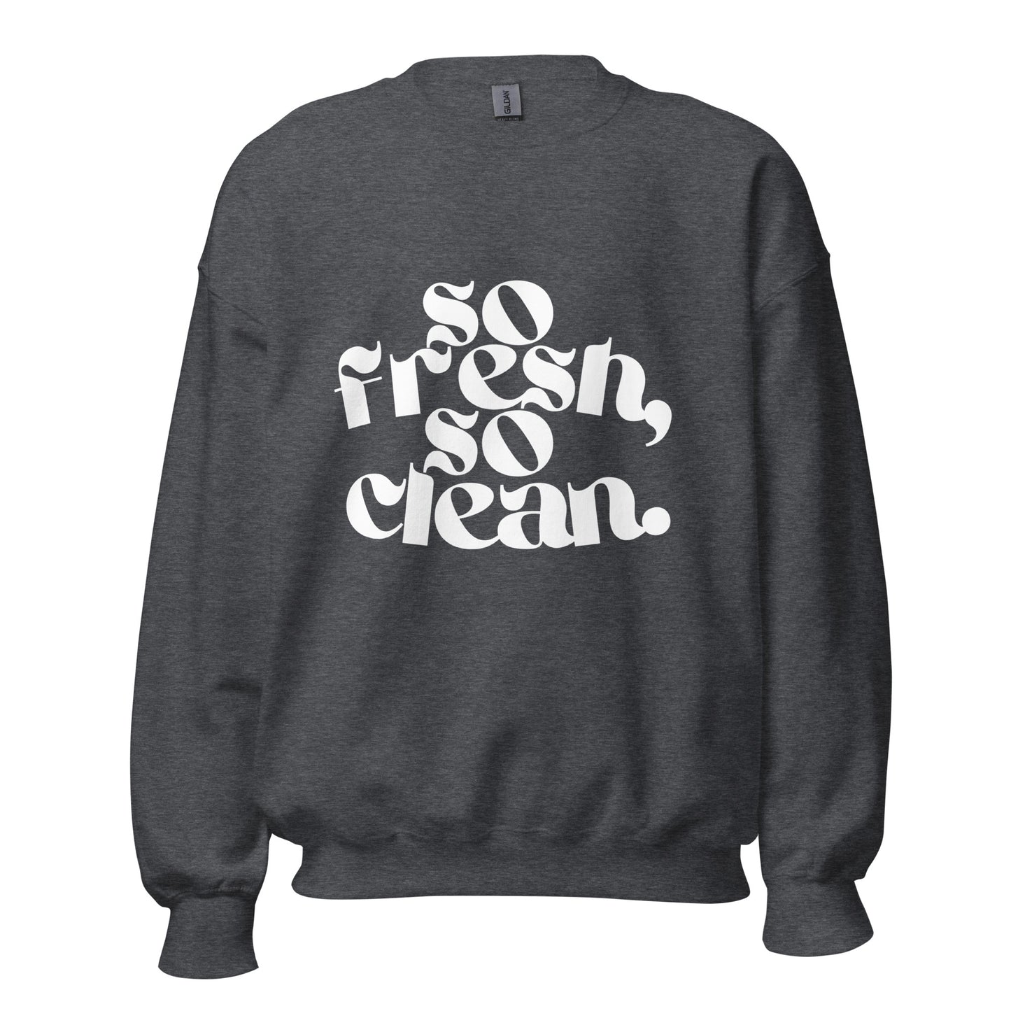 Unisex Sweater - so fresh, so clean - weiß