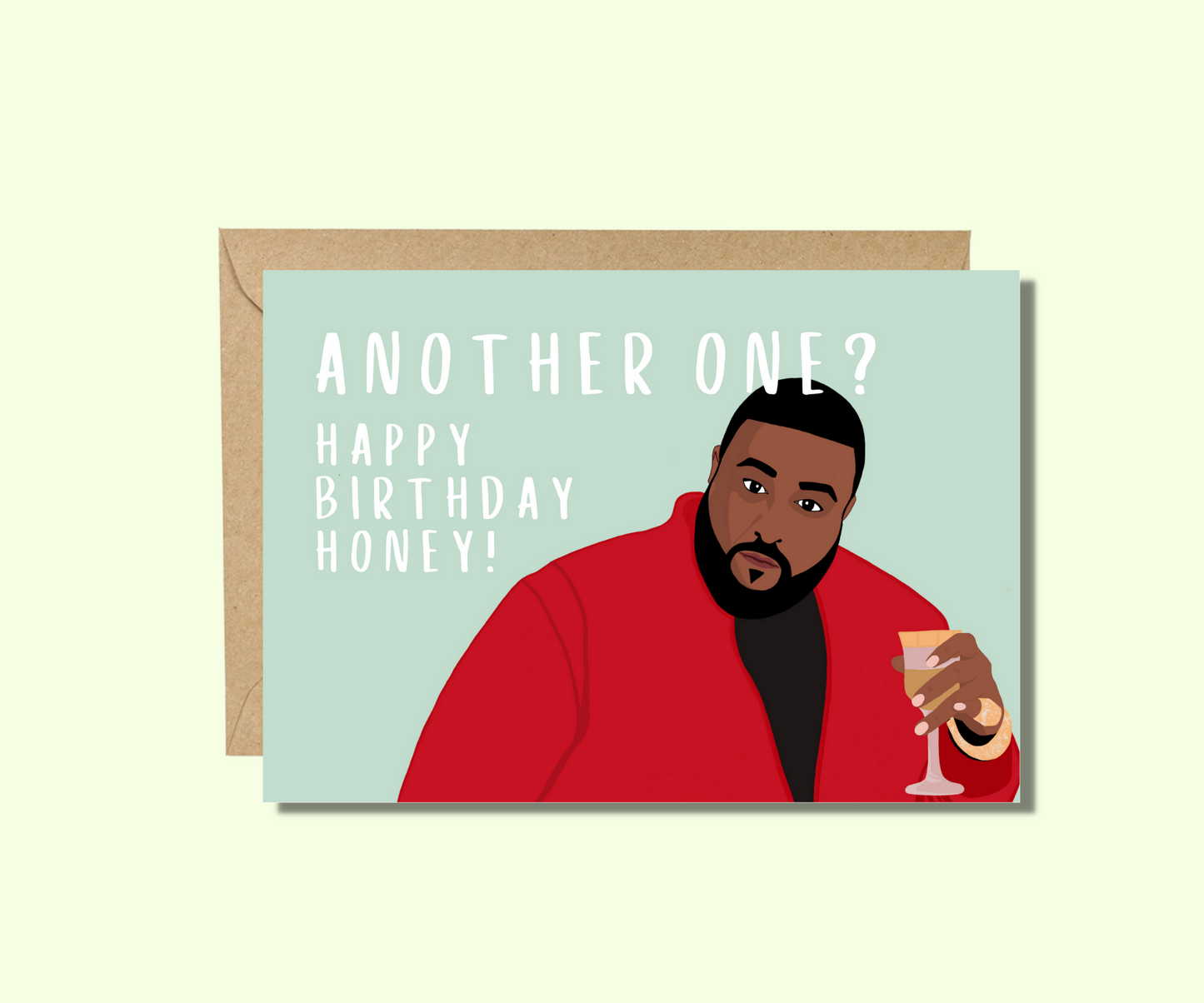 DJ Khaled Geburtstagskarte - Another One? Happy birthday, honey!