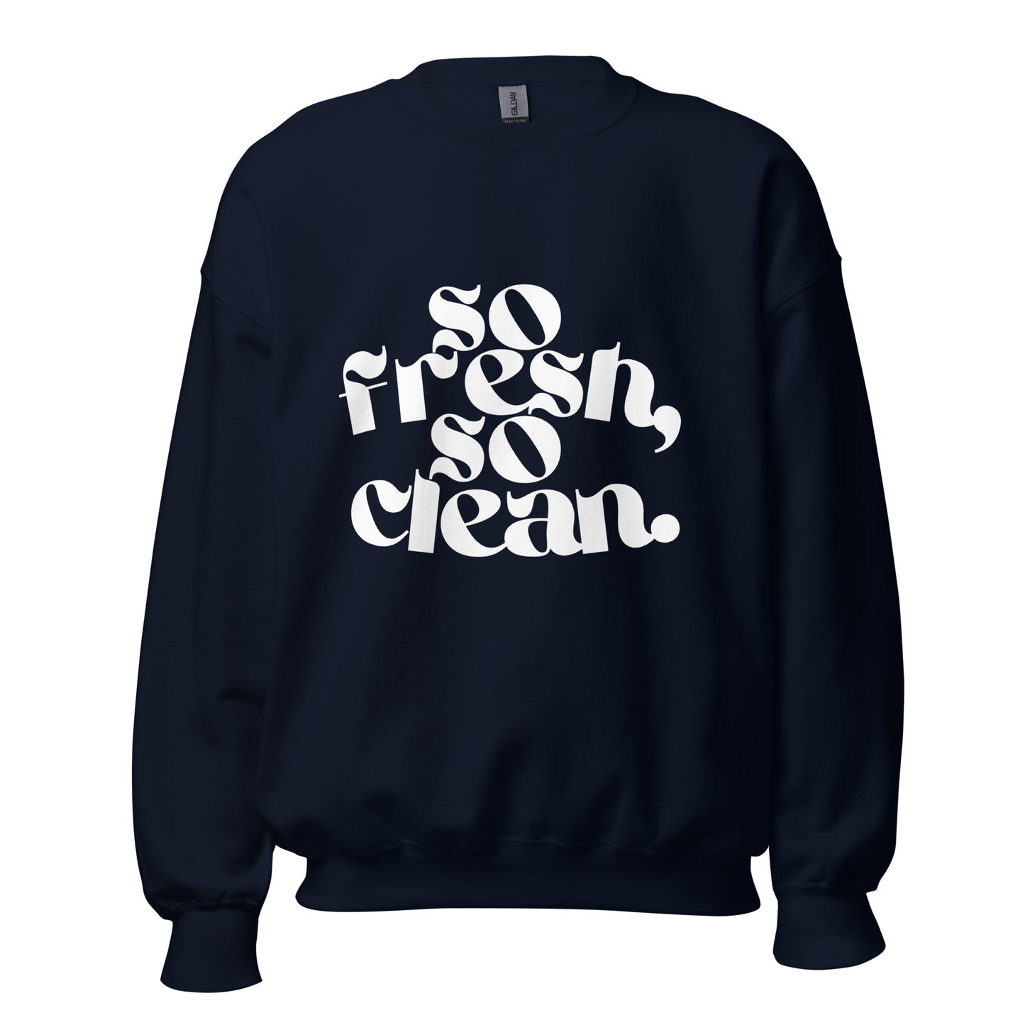 Unisex Sweater - so fresh, so clean - weiß