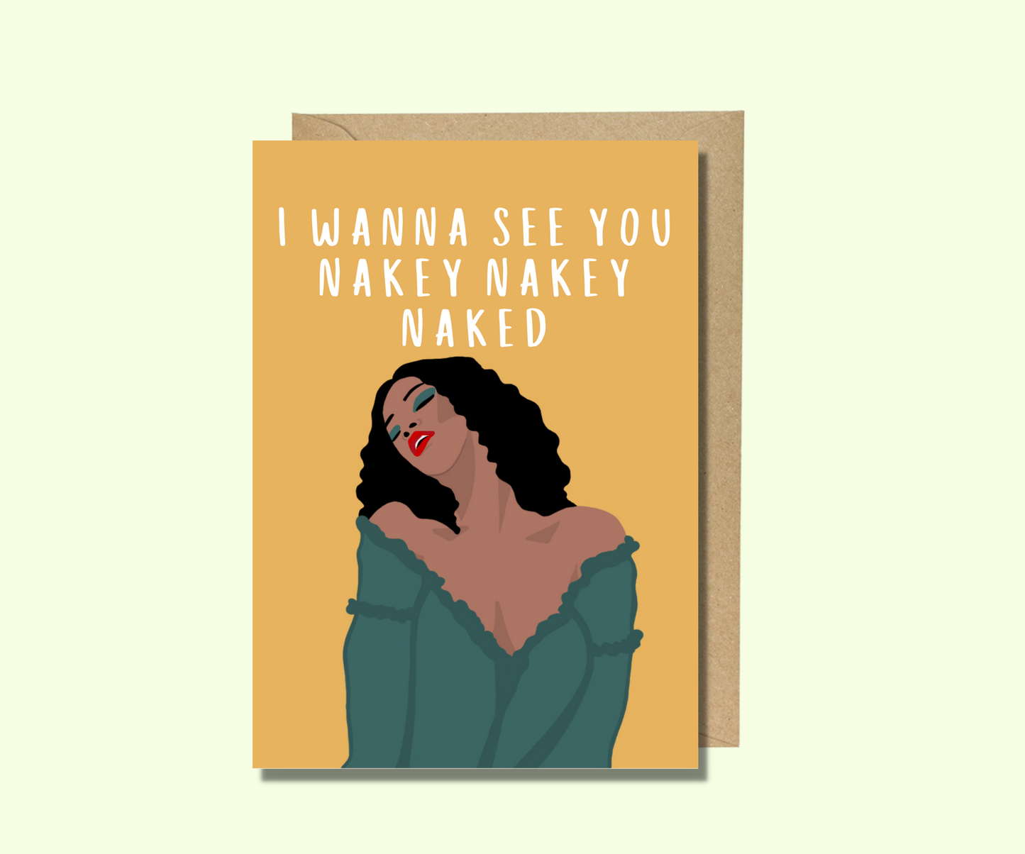 Rihanna Grußkarte - I wanna see you nakey nakey naked